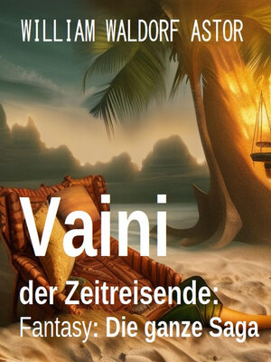 cover image of Vaini der Zeitreisende